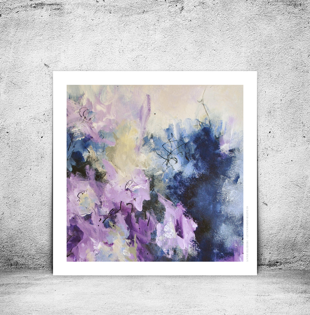 KUN-DS776-let-your-mind-believe-in-plakat-id-30x30cm-3